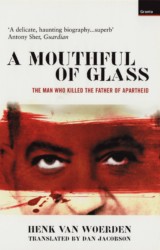 A Mouthful of Glass