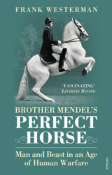 Brother Mendel's Perfect Horse