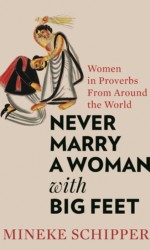 Never Marry a Woman with Big Feet