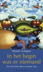 In the Beginning there was no one